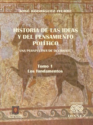 cover image of Historia de las ideas y del pensamiento político. Una perspectiva de Occidente. 1